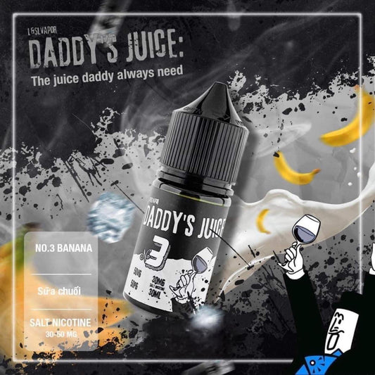 Tinh Dầu DADDY’S JUICE N0.3 Sữa chuối 50MG/30ML [SALTNIC]