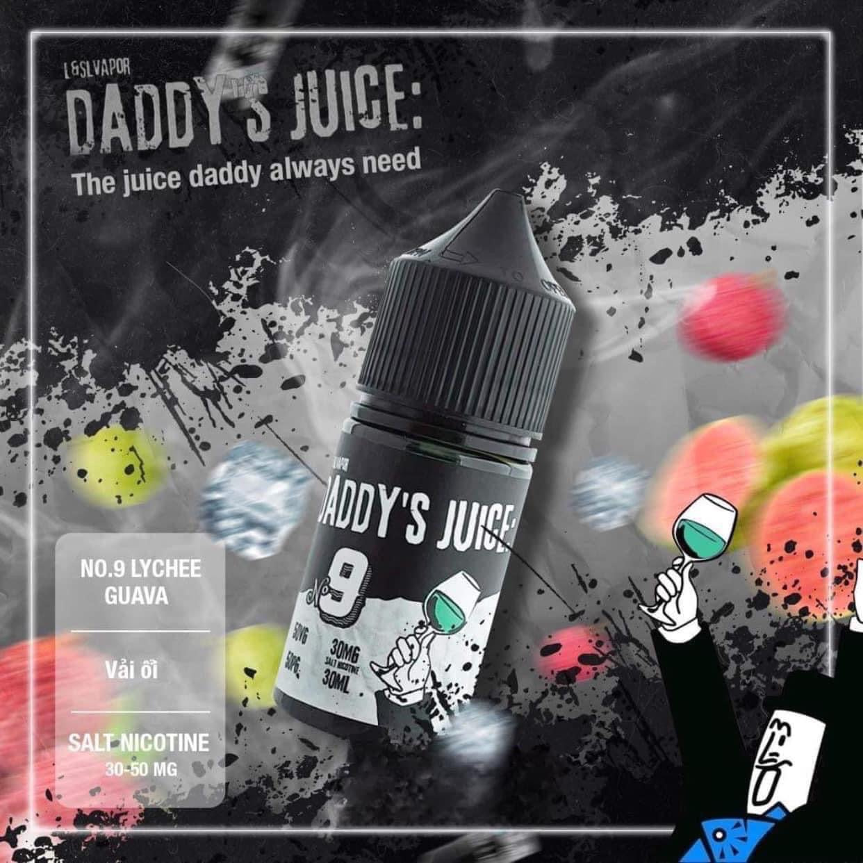 Tinh Dầu DADDY’S JUICE N0.9 Vải ổi 50MG/30ML [SALTNIC]