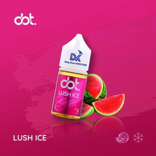 Tinh dầu MỸ Dot Dưa Hấu Lạnh Lush Ice 50MG/30ML [SALTNIC]