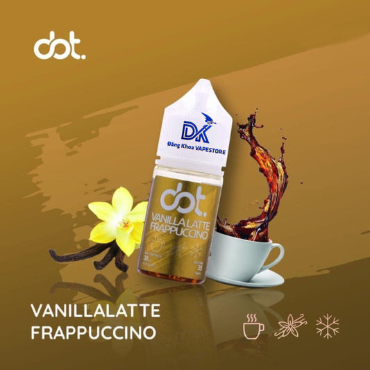 Tinh dầu MỸ Dot Cà Phê Vani Vanilla Latte Frappuccino 50MG/30ML [SALTNIC]